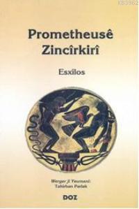 Prometheuse Zincirkiri | Esxılos | Doz Yayıncılık