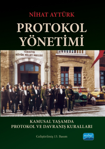 Protokol Yönetimi | Nihat Aytürk | Nobel Akademik Yayıncılık