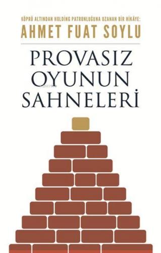 Provasız Oyunun Sahneleri | Ahmet Fuat Soylu | Cenevre Fikir Sanat