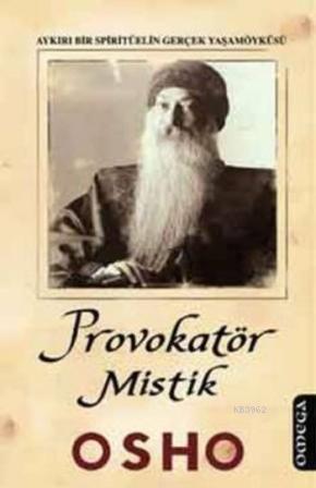 Provokatör Mistik | Osho (Bhagman Shree Rajneesh) | Omega Yayıncılık