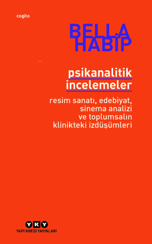 Psikanalitik İncelemeler;Resim Sanatı, Edebiyat, Sinema Analizi ve Top