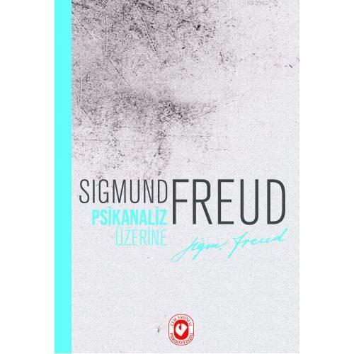 Psikanaliz Üzerine | Sigmund Freud | Cem Yayınevi