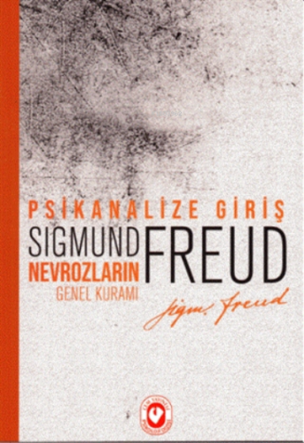 Psikanalize Giriş: Nevrozların Genel Kuramı | Sigmund Freud | Cem Yayı