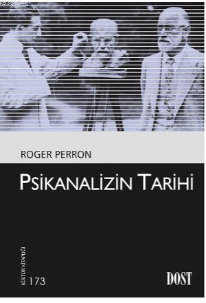 Psikanalizin Tarihi | Roger Perron | Dost Kitabevi