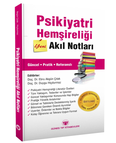 Psikiyatri Hemşireliği Akıl Notları | Ebru Akgün Çıtak | Güneş Tıp Kit