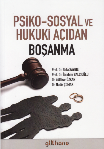 Psiko-Sosyal ve Hukuki Açıdan Boşanma | Sefa Saygılı | Gülhane Yayınla