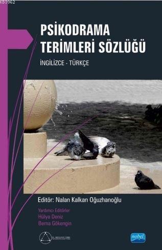 Psikodrama Terimleri Sözlüğü; İngilizce - Türkçe | Nalan Kalkan Oğuzha