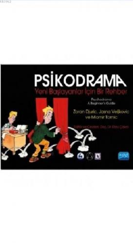 Psikodrama; Yeni Başlayanlar İçin Bir Rehber | Zoran Djuric | Nobel Ak