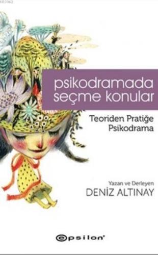 Psikodramada Seçme Konular; Teoriden Pratiğe Psikodrama | Deniz Altına