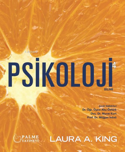 Psikoloji Bilimi | Laura A. King | Palme Yayınevi