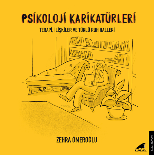 Psikoloji Karikatürleri;Terapi, İlişkiler ve Türlü Ruh Halleri | Zehra