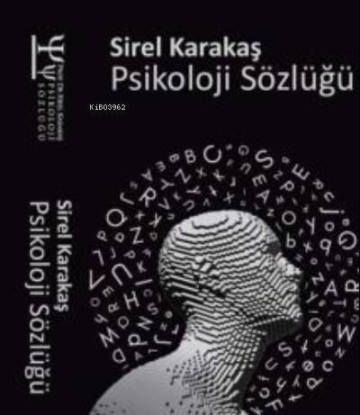 Psikoloji Sözlüğü | Sirel Karakaş | Yazarın Kendi Yayını