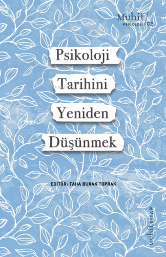 Psikoloji Tarihini Yeniden Düşünmek | Kolektif | Muhit Kitap