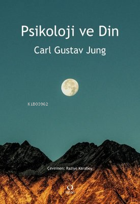 Psikoloji ve Din | Carl Gustav Jung | Satori Yayınevi