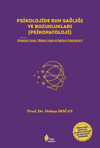 Psikolojide Ruh Sağlığı ve Bozuklukları (Psikopatoloji) | Orhan Doğan 