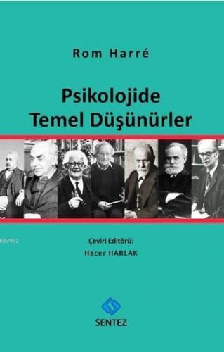 Psikolojide Temel Düşünürler | Rom Harré | Sentez Yayıncılık