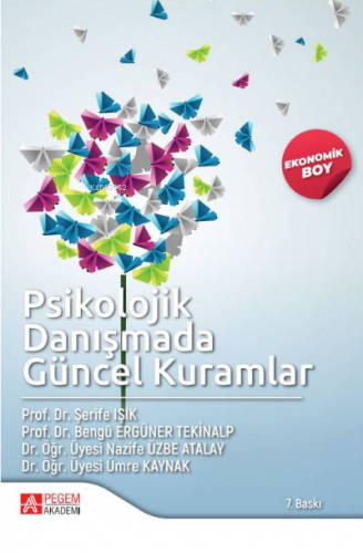 Psikolojik Danışmada Güncel Kuramlar-(Ekonomik Boy) | Kolektif | Pegem