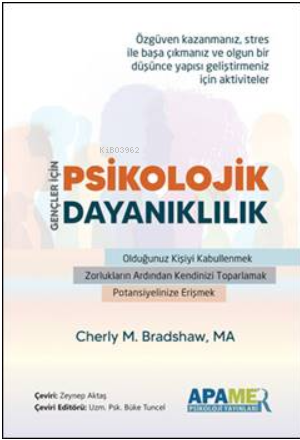 Psikolojik Dayanıklılık | Cheryl M. Bradshaw | APAMER Psikoloji Yayınl