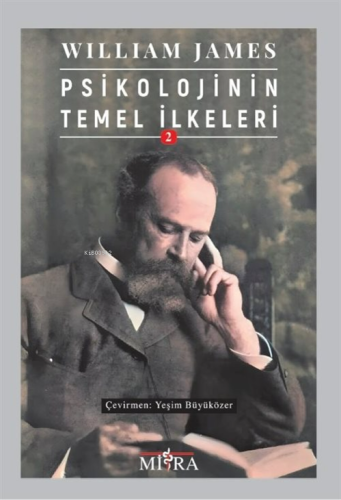 Psikolojinin Temel İlkeleri 2 | William James | Mitra Yayınları