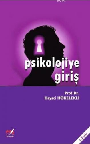 Psikolojiye Giriş | Hayati Hökelekli | Emin Yayınları