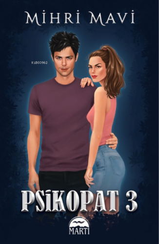 Psikopat -3- | Mihri Mavi | Martı Yayınları