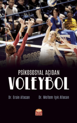 Psikososyal Açıdan Voleybol | Ersin Afacan | Nobel Bilimsel Eserler