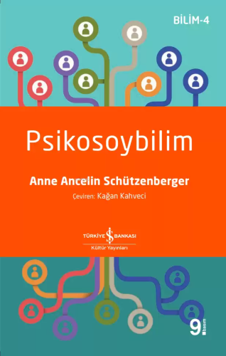 Psikosoybilim | Anne Ancelin Schützenberger | Türkiye İş Bankası Kültü