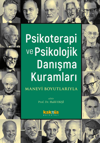 Psikoterapi ve Psikolojik Danışma Kuramları; Manevi Boyutlarıyla | Hal