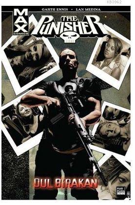 Punisher Max Cilt 8: Dul Bırakan | Garth Ennis | Marmara Çizgi Yayın D