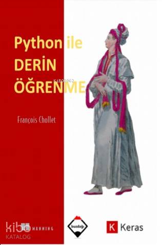 Python Ile Derin Öğrenme (renkli Baskı – Sıvama Cilt Kapaklı) | Franço