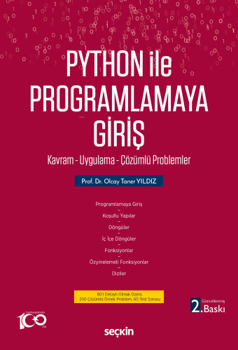 Python İle Programlamaya Giriş;Kavram – Uygulama – Çözümlü Problemler 