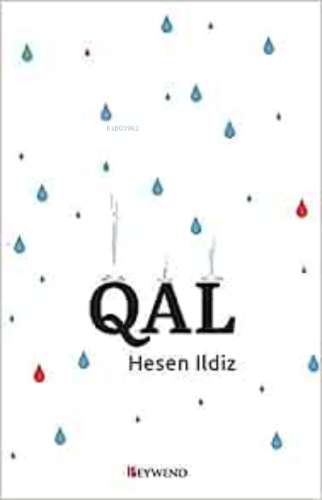 Qal | Hesen Ildiz | Peywend