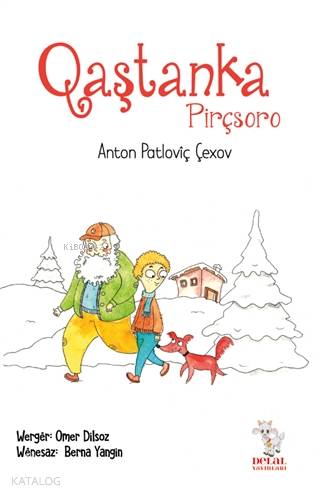 Qaştanka (Pirçsoro) | Anton Pavloviç Çehov | Delal Kitap