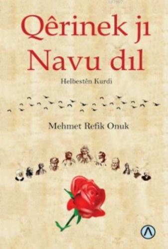 Qerinek ji Navu dil; Helbesten Kurdi | Mehmet Refik Onuk | Ares Kitap