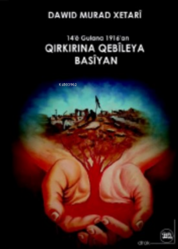 Qirkirina Qebîleya Basîyan | Dawid Murad Xetarî | Na Yayınları / Weşan