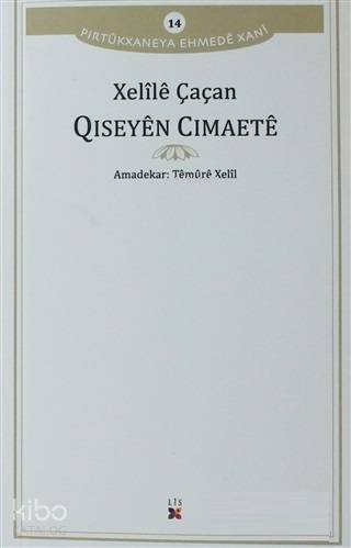 Qiseyen Cimaete Pirtükxaneya Ehmede Xani 14 | Xelile Çaçan | Lis Basın