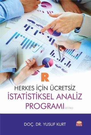 R: Herkes İçin Ücretsiz İstatistiksel Analiz Programı | Yusuf Kurt | N