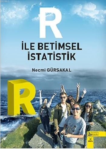 R İle Betimsel İstatistik | Necmi Gürsakal | Dora Yayıncılık