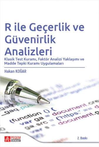 R ile Geçerlik ve Güvenirlik Analizleri ;Klasik Test Kuramı Faktör Ana