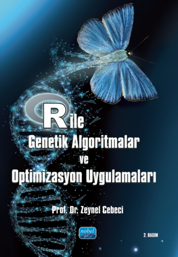 R İle Genetik Algoritmalar Ve Optimizasyon Uygulamaları | Zeynel Cebec