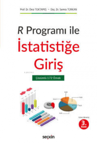 R Programı ile İstatistiğe Giriş | Semra Türkan | Seçkin Yayıncılık