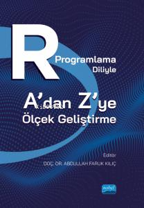 R Programlama Diliyle A’dan Z’ye Ölçek Geliştirme | Abdullah Faruk Kıl