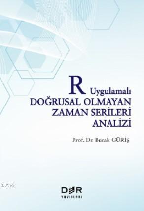 R Uygulamalı Doğrusal Olmayan Zaman Serileri Analizi | Burak Güriş | D