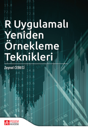 R Uygulamalı Yeniden Örnekleme Teknikleri | Zeynel Cebeci | Pegem Akad