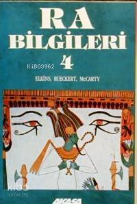 Ra Bilgileri 4 | Don Elkins | Akaşa Yayınları