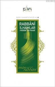 Rabbani İlhamlar; Mebde ve Mead | İmam-ı Rabbani | Sufi Kitap