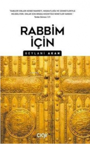 Rabbim İçin | Geylani Akan | Çığır Yayınları