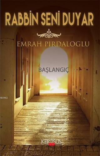 Rabbin Seni Duyar | Emrah Pirdaloğlu | Kerasus Yayınları