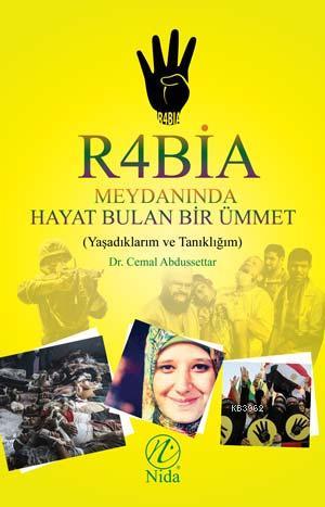 Rabia Meydanında Hayat Bulan Bir Ümmet | Cemal Abdussettar | Nida Yayı