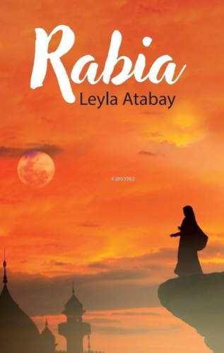 Rabia | Leyla Atabay | Ceren Kültür Yayınları